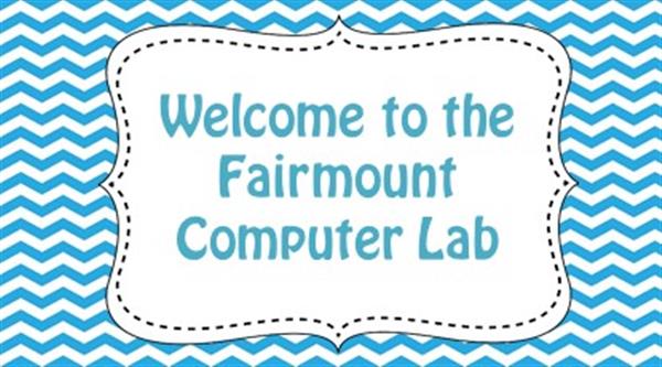 Welcome to the Fairmount Computer Lab 