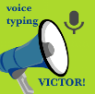 Voice typing Victor