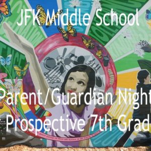 Informational Meeting for Parents/Guardians of Prospective 7th Graders