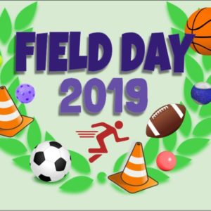 Principal Canata’s Message – Field Day Update