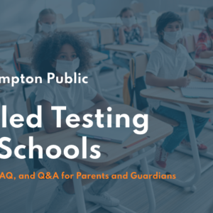 NPS FAQ/Q&A for School Pooled Testing Parents