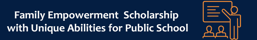 Family Empowerment Scholarship with Unique Abilities for Public School banner