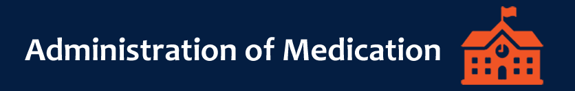 Administration of Medication Banner