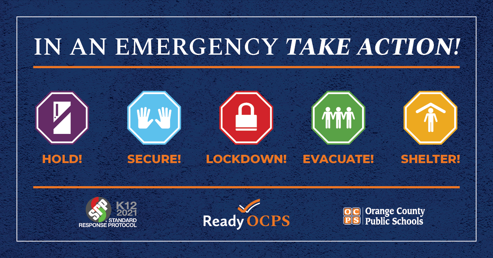 In An Emergency Take Action! Hold! Secure! Lockdown! Evacuate! Shelter!