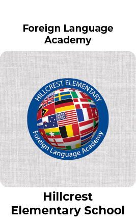 Foreign Language Academy at Hillcrest Elementary School