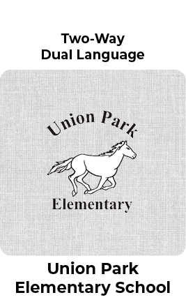 Two-Way Dual Language at Union Park Elementary School