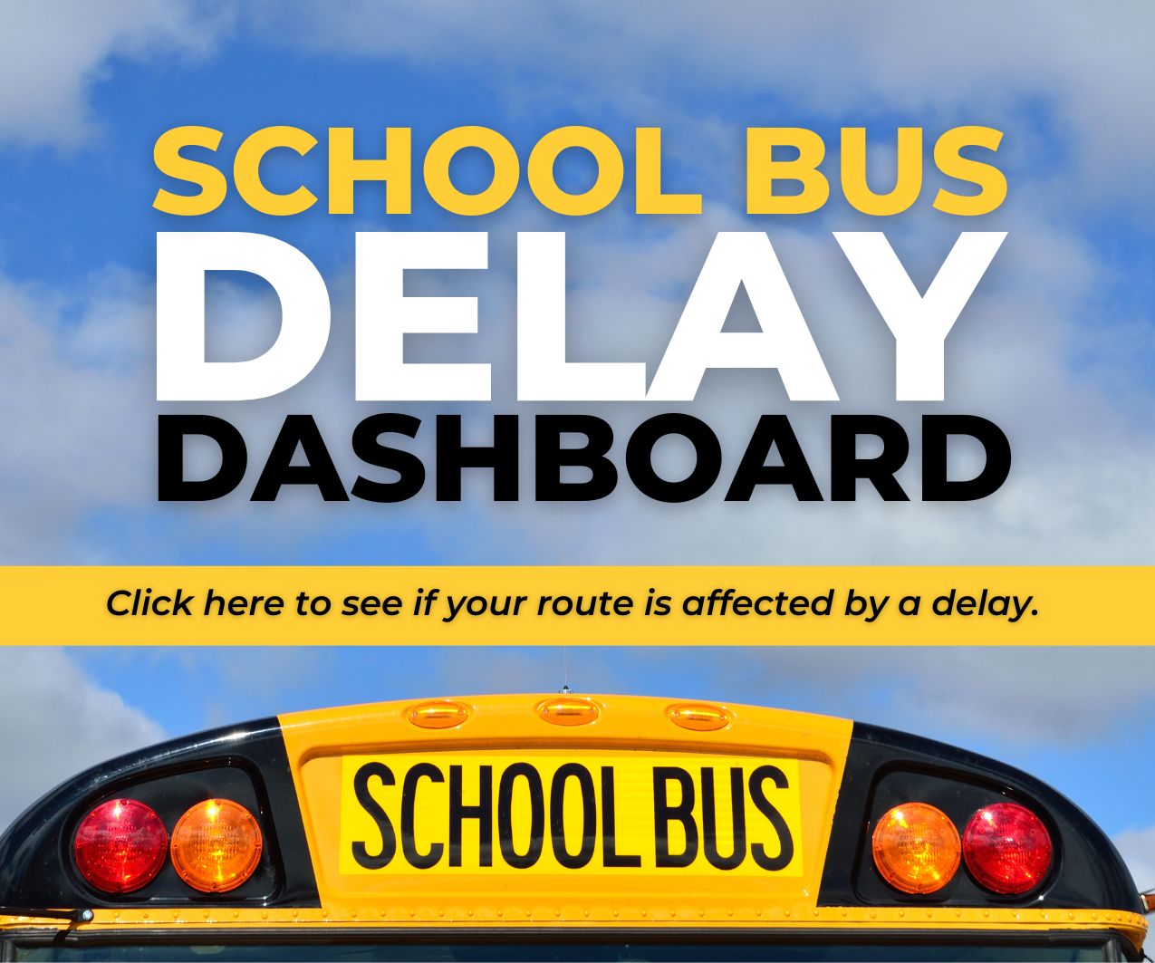 Click here to view the Bus Delay Dashboard