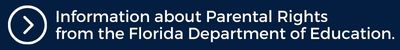 Information about Parental Rights from the Florida Department of Education.