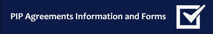 PIP Agreements Information and Forms banner PIP Agreements Information and Forms banner