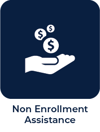 Non Enrollment Assistance Non Enrollment Assistance