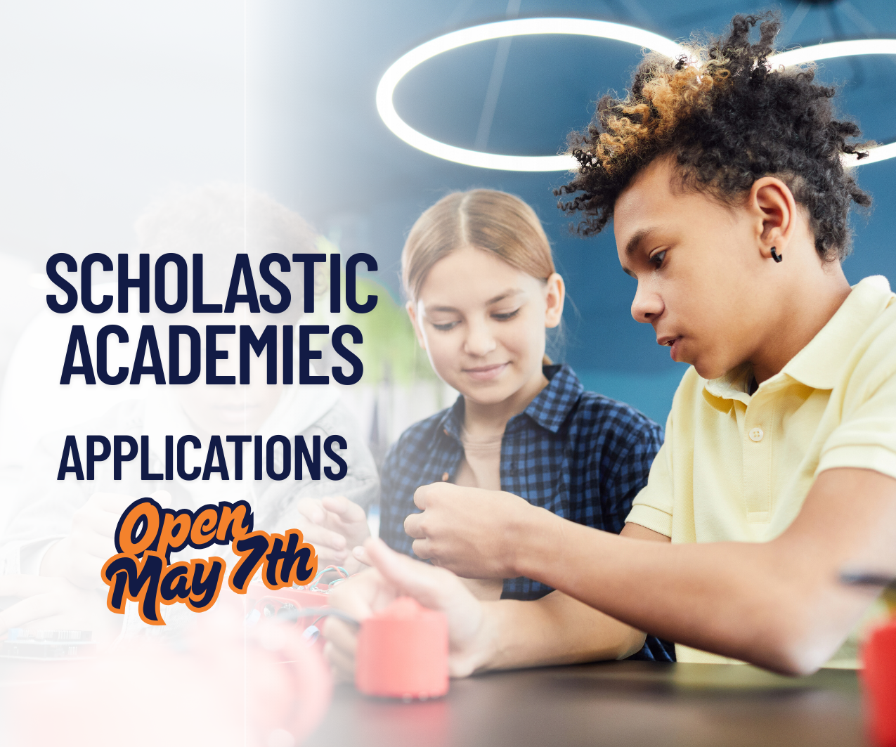 Application Window for Scholastic Academies open on May 7