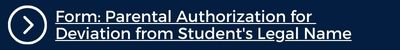 Form: Parental Authorization for Deviation from Student's Legal Name