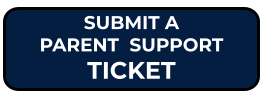 Submit a Parent Support Ticket Submit a Parent Support Ticket