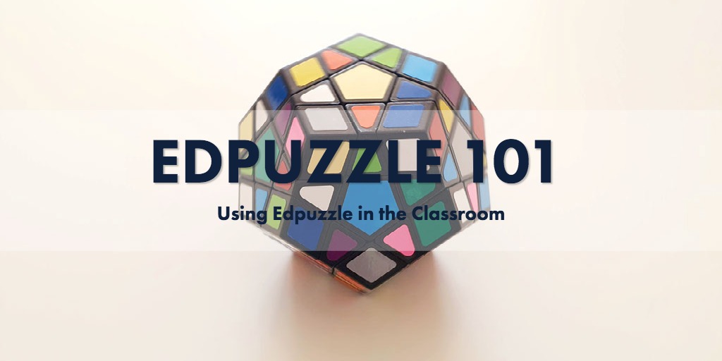 Edpuzzle 101