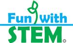 Fun with STEM Fun with STEM