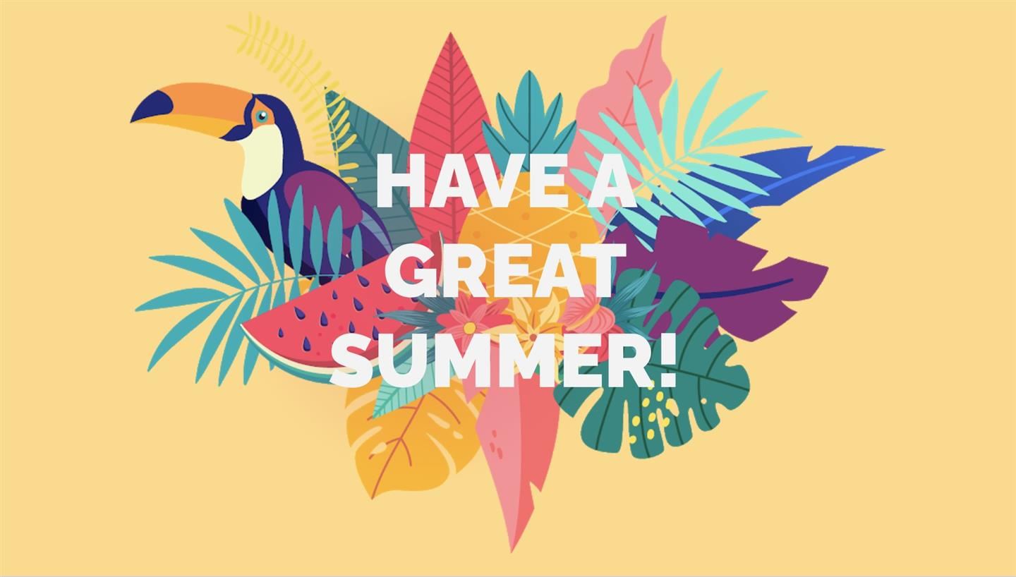 Have a great summer!