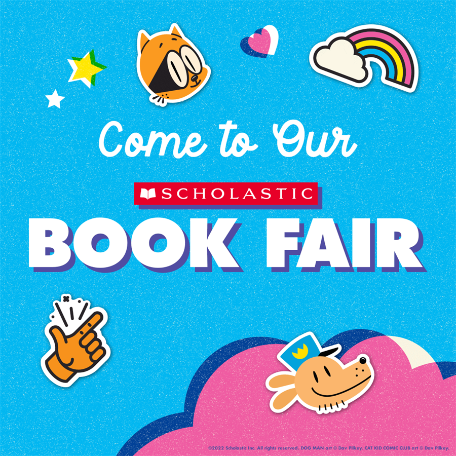 Come to our scholastic book fair! Come to our scholastic book fair!