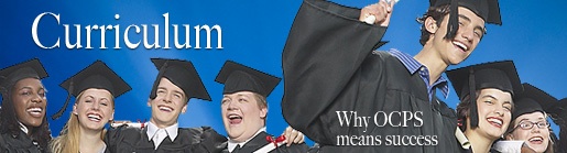 Curriculum Go to the OCPS Curriculum page