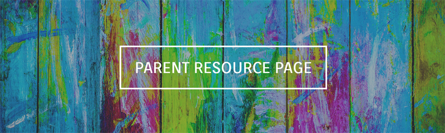 Parent Resources Parent Resources