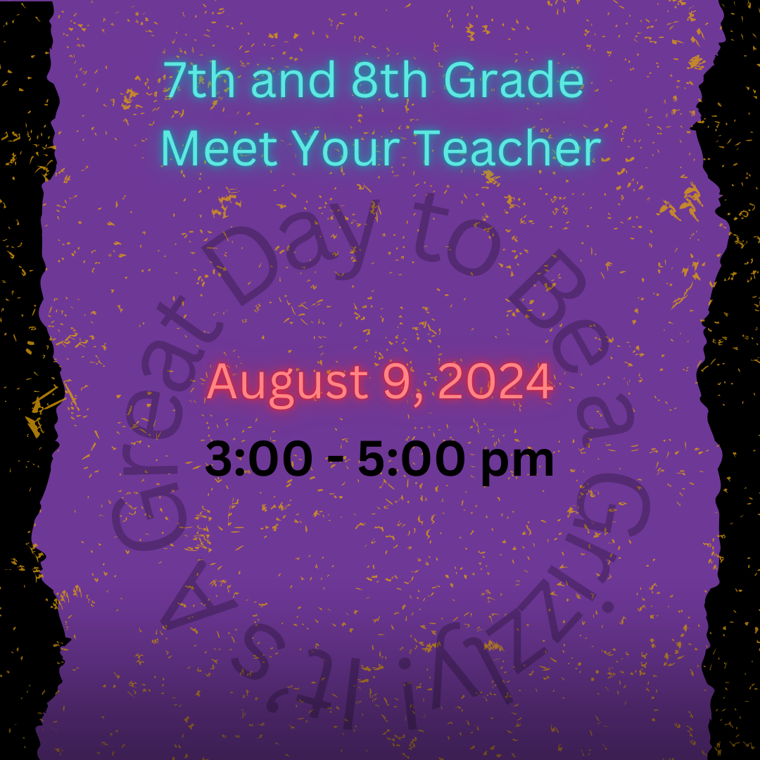 7th and 8th Grade Meet Your Teacher!