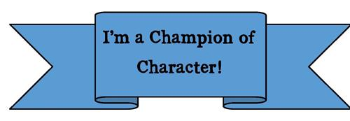Blue banner with text 'I am a champion of character!'