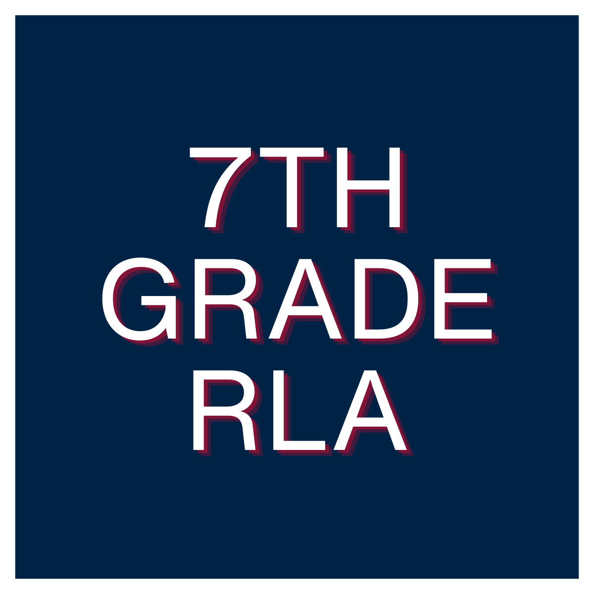 7th Grade RLA