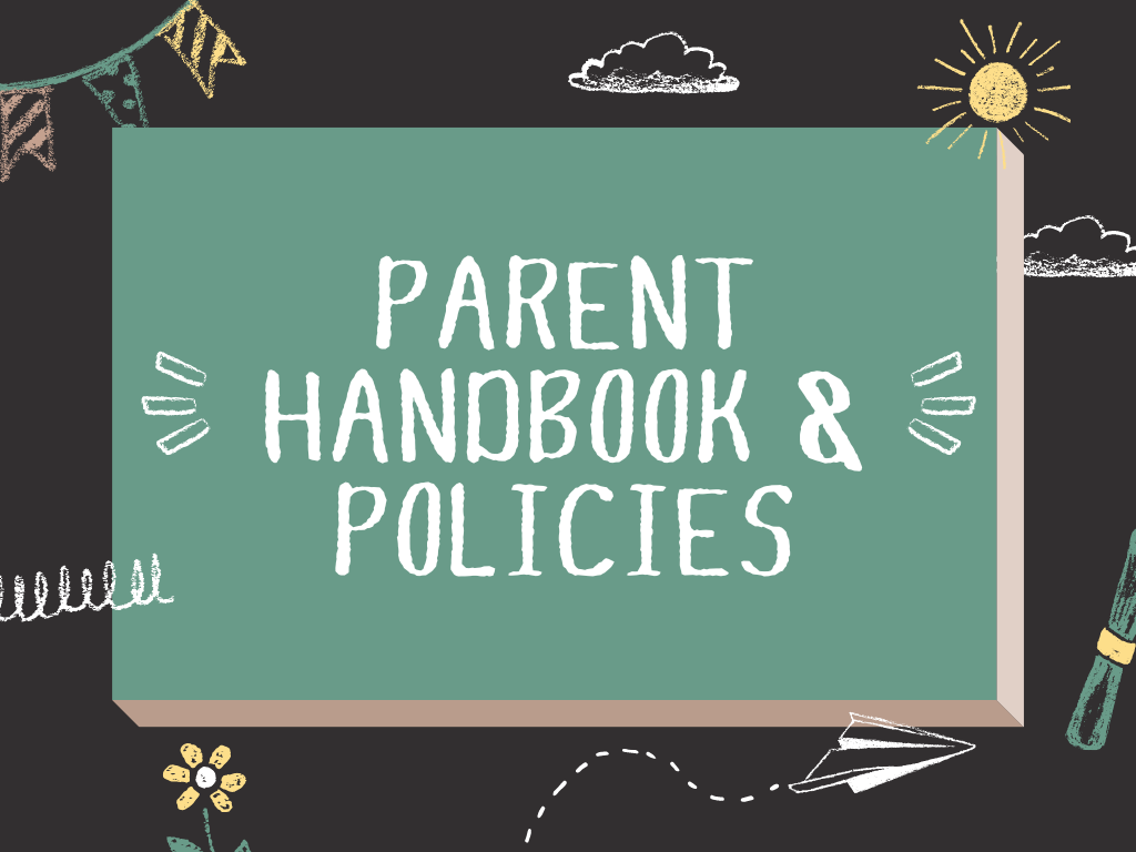 Parent Handbook and Policies