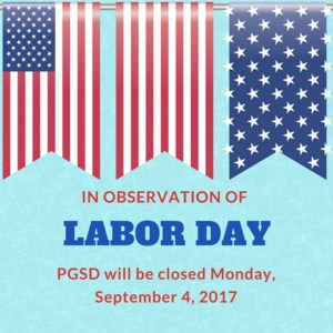 In observation of Labor Day, PGSD will be closed September 4, 2017