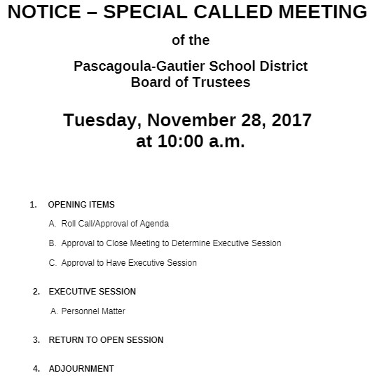 Pascagoula-Gautier School District Board of Trustees has called a special School Board Meeting for Tuesday, November 28, 2017 at 10:00 a.m.