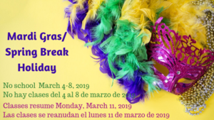 No school  March 4-8, 2019 No hay clases del 4 al 8 de marzo de 2019