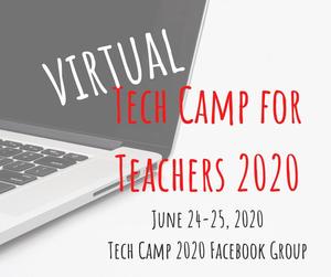 Tech Camp for Teachers 2020