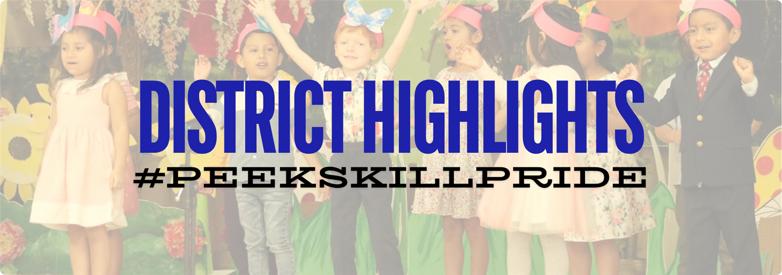 District Highlights