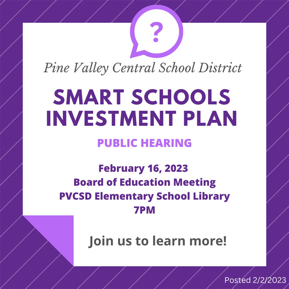 PVCSD Smart Schools Investment Plan Public Hearting 2/16/23 at 7pm in ES Library