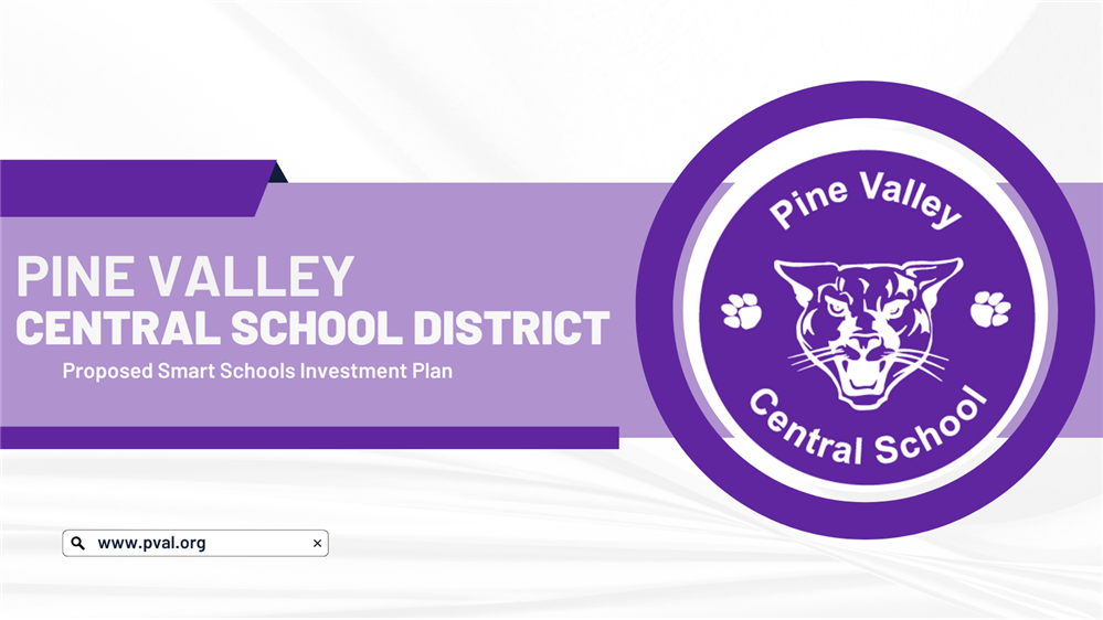 Proposed Pine Valley Smart Schools Investment Plan