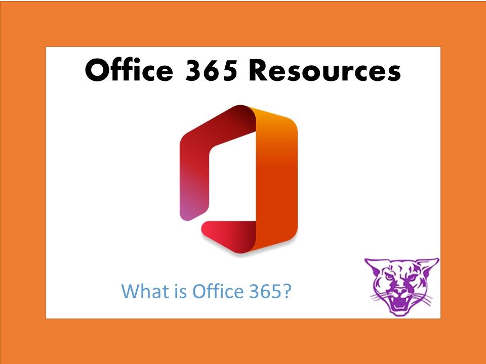  What is Office 365?