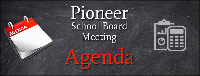 Pioneer Elementary Board Meeting Agenda