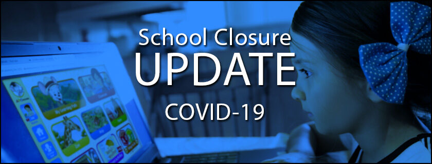 COVID-19 School Closure Update