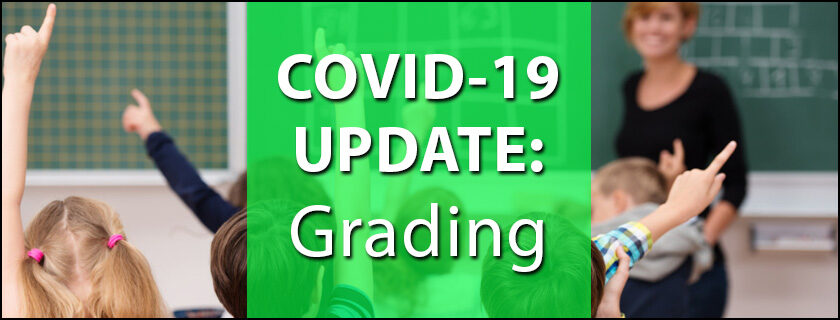 COVID-19 UPDATE: Grading