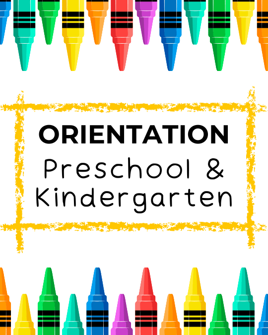 Preschool-Kindergarten Orientation