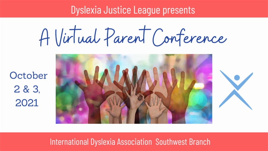 Dyslexia Parent Conference Dyslexia Parent Conference
