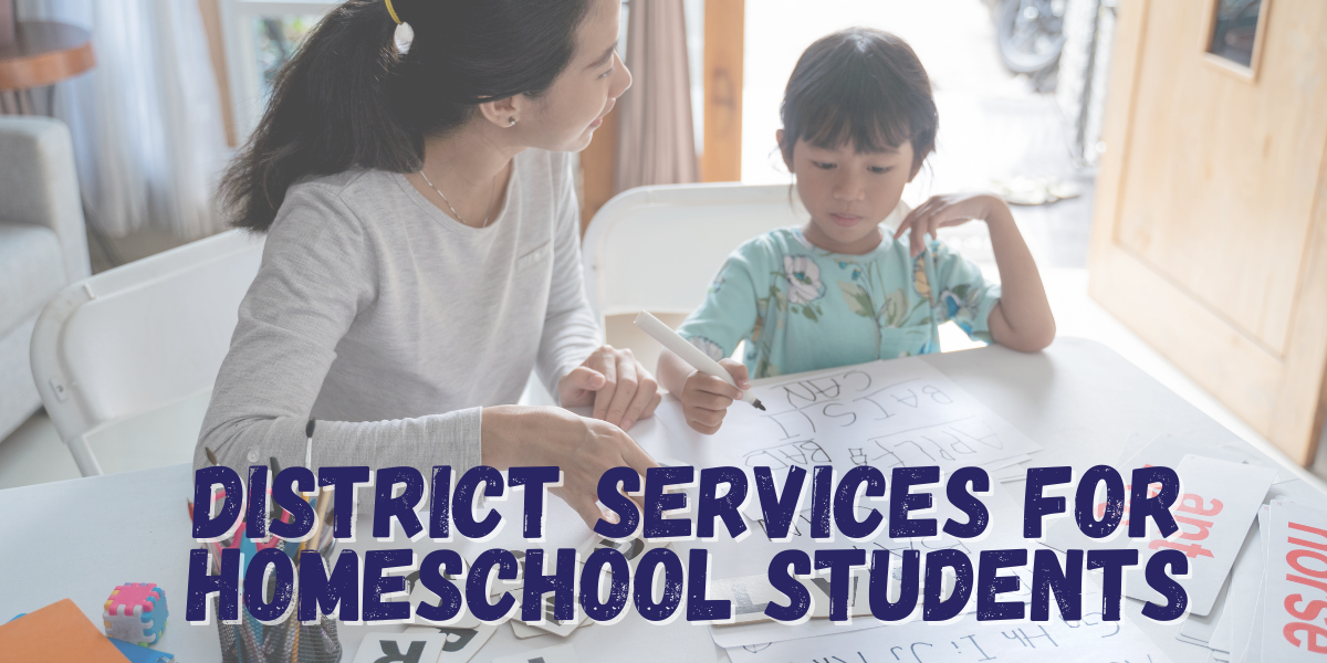 Homeschooling and Access to District Services