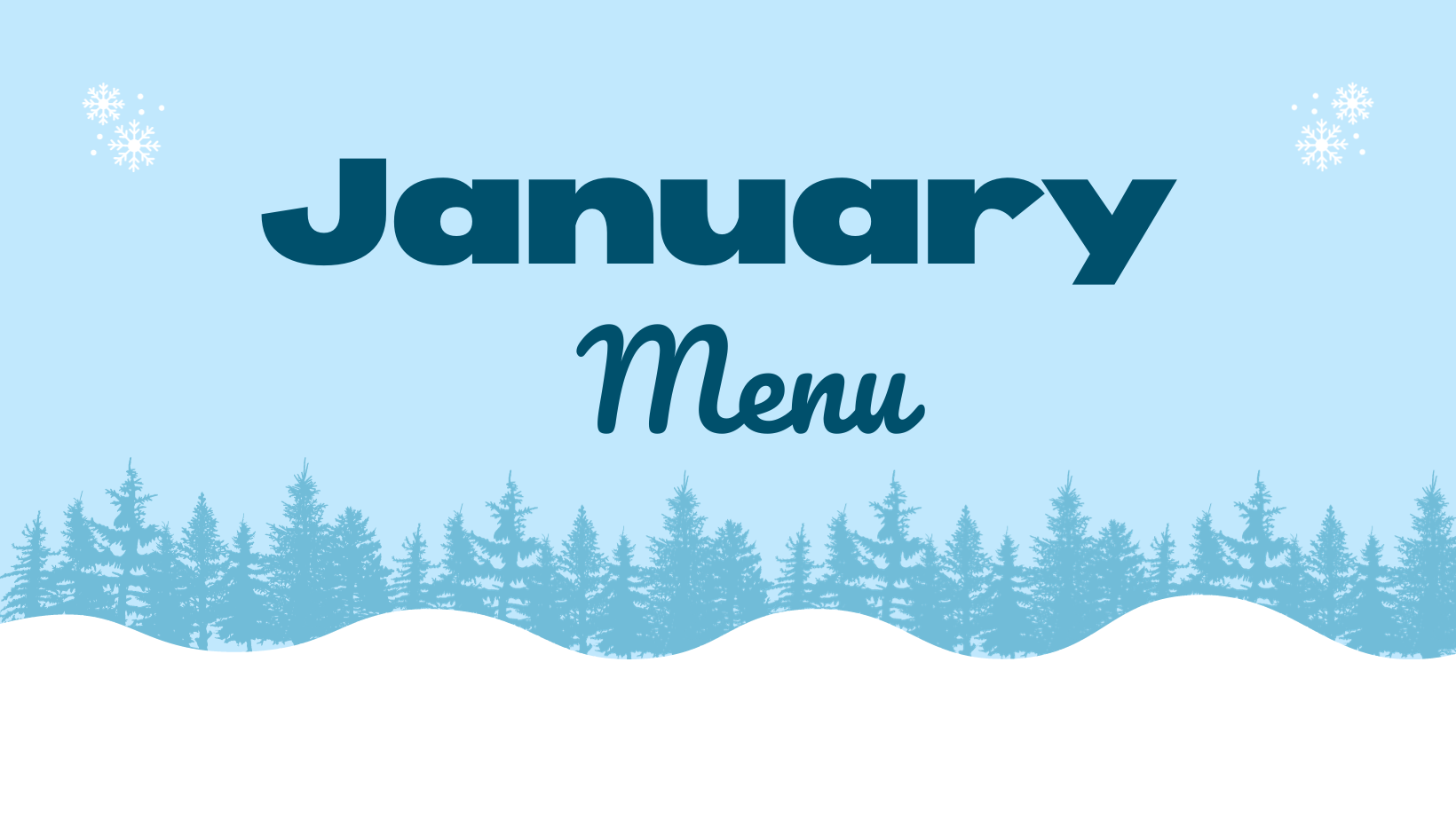 January Menus Pullman