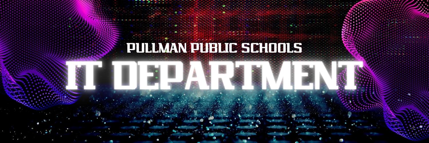 Pullman Public Schools IT Department website banner