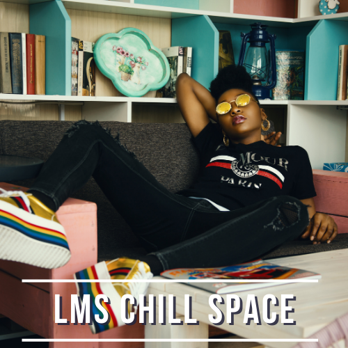 LMS Chill Space