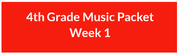 4th grade music packet week 1