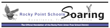 Soaring Newsletter: The official newsletter of the Rocky Point Union Free School District