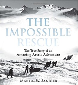 The Impossible Rescue: the True Story of an Amazing Arctic Adventure image