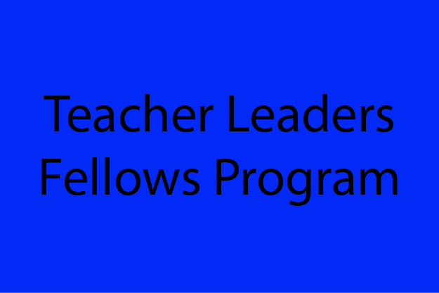 Teacher Leaders Fellows Program 