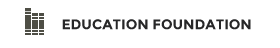 Education Foundation