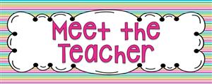 Meet the Teacher Meet the Teacher